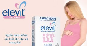 Công dụng của thuốc Elevit mà phụ nữ mang thai nên biết