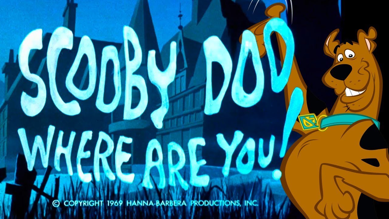SCOOBY-DOO, WHERE ARE YOU